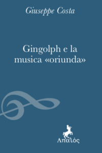 Gingolph e la musica "oriunda"