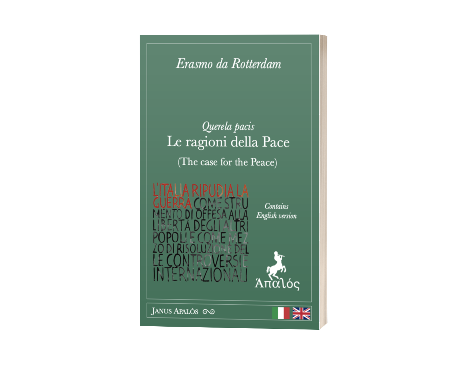 Le ragioni della Pace (Querela Pacis) / The case for Peace